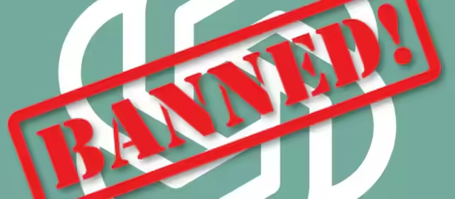 ChatGPT Banned!