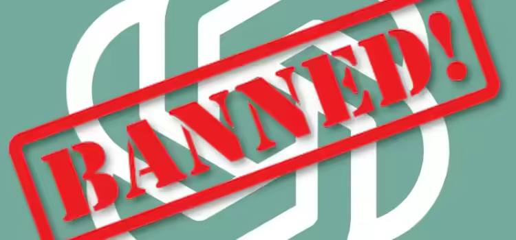 ChatGPT Banned!