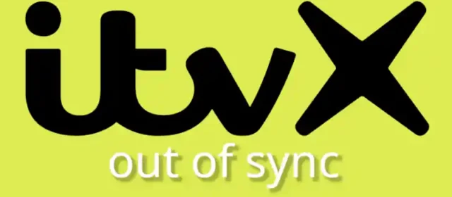 ITVX sound out of sync
